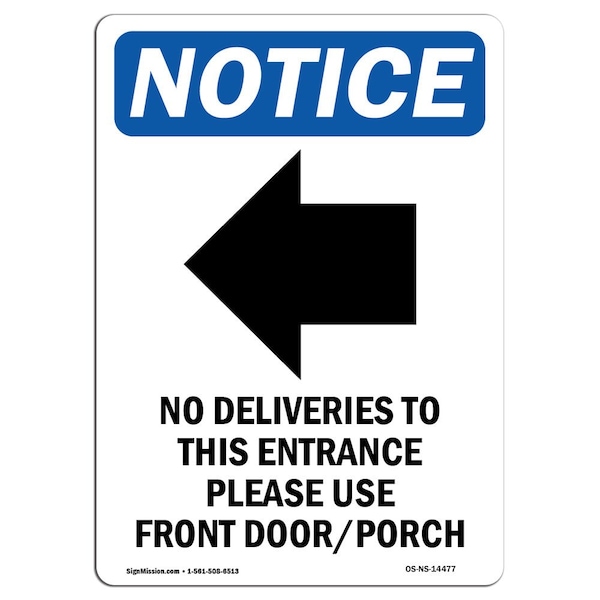 Sign, 5" H, No Deliveries To This Sign With Symbol, Portrait, NS-D-35-V-14477-10PK